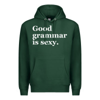 Sports Green good grammar is sexy Premium Hoodie - linhVisuals