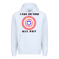 White i can do this all day graphic mens & womens t shirt Premium Hoodie - linhVisuals