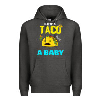 Charcoal Heather lets taco bout a baby may,5th cinco de mayo mexican party t shirt Premium Hoodie - linhVisuals