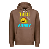 Chestnut lets taco bout a baby may,5th cinco de mayo mexican party t shirt Premium Hoodie - linhVisuals