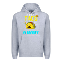 Heather Grey lets taco bout a baby may,5th cinco de mayo mexican party t shirt Premium Hoodie - linhVisuals