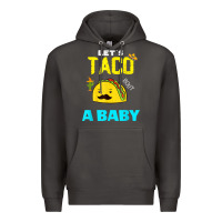 Smoke lets taco bout a baby may,5th cinco de mayo mexican party t shirt Premium Hoodie - linhVisuals