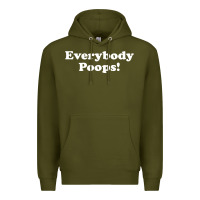 Army Green everybody poops Premium Hoodie - linhVisuals