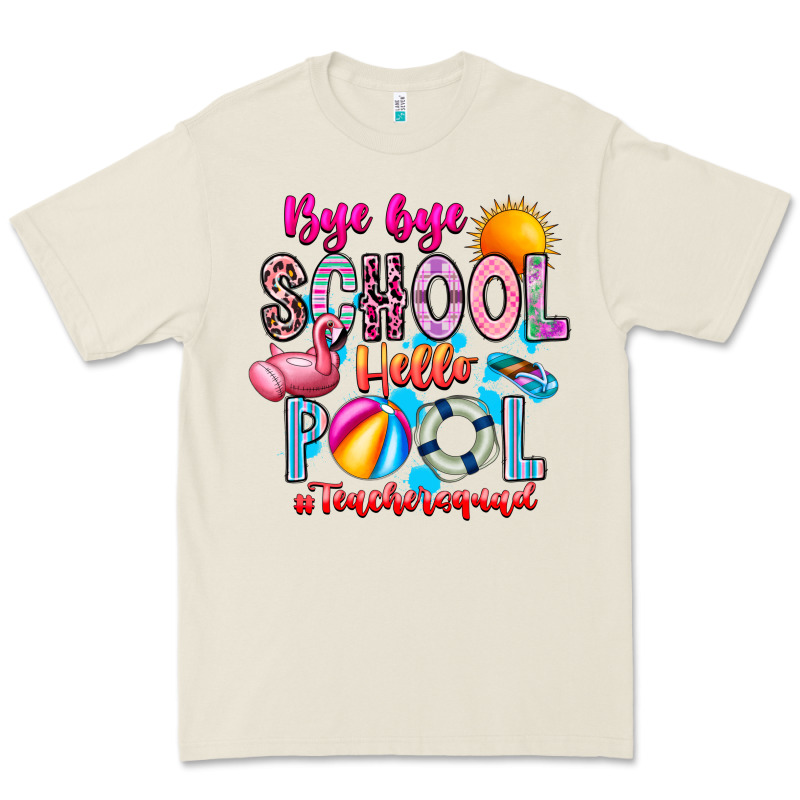 Bye Bye School Hello Pool Teacher  Squad Premium Tee by CowhideDigitalArt | Teevron