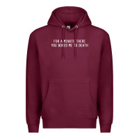 Burgundy for a minute there you bored me to death Premium Hoodie - linhVisuals