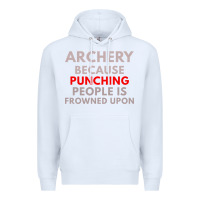 White archery because punching people is frowned upon Premium Hoodie - linhVisuals