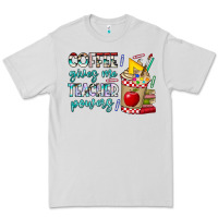 Dove Grey Coffee Gives Me Teacher Powers Premium Tee - CowhideDigitalArt