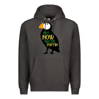 Smoke not now arctic puffin! ,  not now arctic puffin Premium Hoodie - linhVisuals