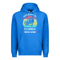 True Royal someone in florida loves me t  shirt someone in florida loves me funny Premium Hoodie - linhVisuals
