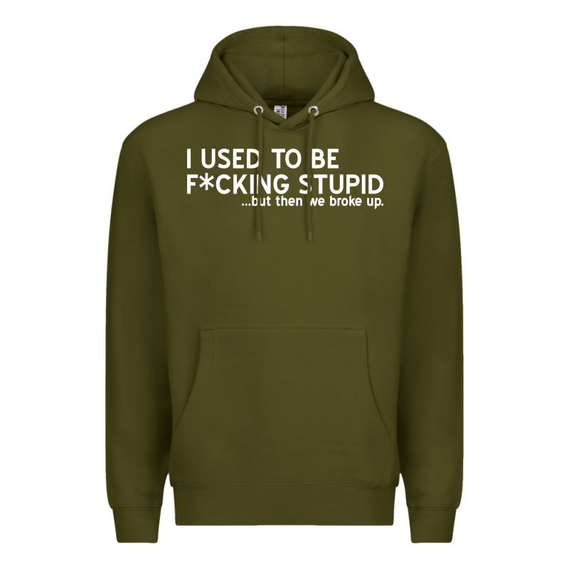 I Used To Be F Cking Stupid Premium Hoodie by linhVisuals | Teevron