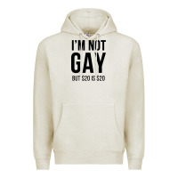 Oatmeal Heather i'm not gay but $20 is $20 (white) Premium Hoodie - linhVisuals