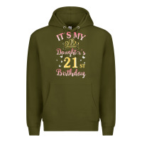 Army Green it's my daughter's 21st birthday happy to her mommy daddy t shirt Premium Hoodie - linhVisuals