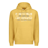 Antique Gold if i had a dollar for everytime i got distracted Premium Hoodie - linhVisuals