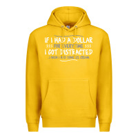 Lemon if i had a dollar for everytime i got distracted Premium Hoodie - linhVisuals