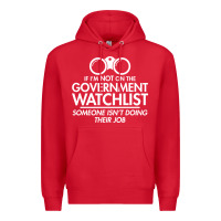 Red if i'm not on the government watchlist Premium Hoodie - linhVisuals