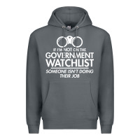 Rock if i'm not on the government watchlist Premium Hoodie - linhVisuals