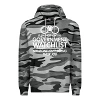 Slate Camo if i'm not on the government watchlist Premium Hoodie - linhVisuals