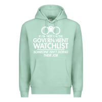 Seafoam if i'm not on the government watchlist Premium Hoodie - linhVisuals
