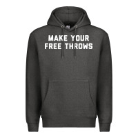 Charcoal Heather make your free throws Premium Hoodie - linhVisuals