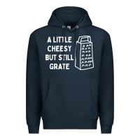 Navy Cheesy But Still Grate Funny Pun Premium Hoodie - linhVisuals