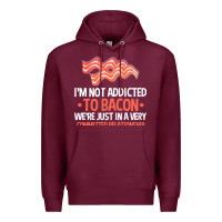 Burgundy bacon apparel t  shirt i'm not addicted to bacon we were just in a com Premium Hoodie - linhVisuals