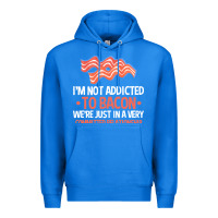 True Royal bacon apparel t  shirt i'm not addicted to bacon we were just in a com Premium Hoodie - linhVisuals
