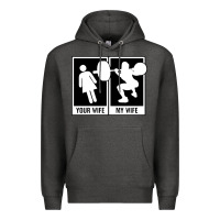 Charcoal Heather your wife my wife weightlifting Premium Hoodie - linhVisuals