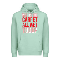 Seafoam why is the carpet all wet todd Premium Hoodie - linhVisuals
