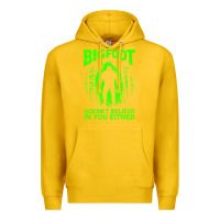 Lemon bigfoot believer t  shirt bigfoot doesnt believe in you either t  shir Premium Hoodie - linhVisuals
