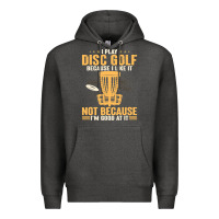 Charcoal Heather i play disc golf because i like it not Premium Hoodie - linhVisuals