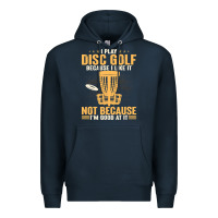 Navy i play disc golf because i like it not Premium Hoodie - linhVisuals