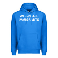 True Royal we are all immigrants Premium Hoodie - linhVisuals