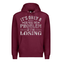 Burgundy only a gambling problem if losing Premium Hoodie - linhVisuals