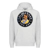 Dove Grey calmer than you are Premium Hoodie - linhVisuals
