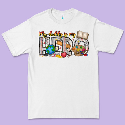 My Daddy Is My Hero Teacher Premium Tee Designed By Cowhidedigitalart