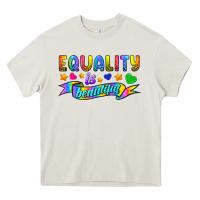 Cream Equality Is Beautiful Heavy Core Tee - BundleAndBundleShop