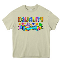 Mossy Equality Is Beautiful Heavy Core Tee - BundleAndBundleShop