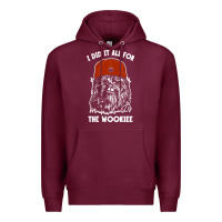 Burgundy i did it all for the wookiee Premium Hoodie - linhVisuals