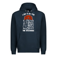 Navy i did it all for the wookiee Premium Hoodie - linhVisuals