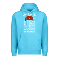 Ocean Blue i did it all for the wookiee Premium Hoodie - linhVisuals