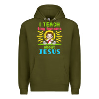Army Green i teach tiny humans about jesus Premium Hoodie - linhVisuals