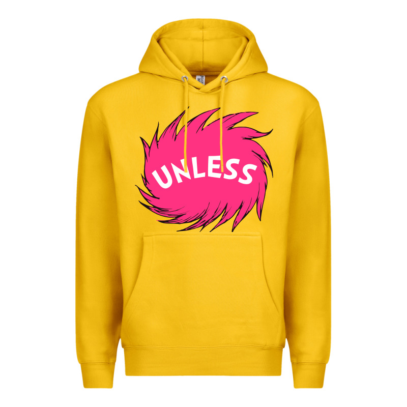 Unless   Lorax Premium Hoodie by linhVisuals | Teevron
