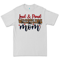 Dove Grey loud and proud wrestling mom Premium Tee - LillyAllenDesigns