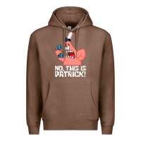 Chestnut no this is patrick Premium Hoodie - linhVisuals
