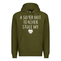 Army Green funny a super hot teacher stole my heart unisex t shirt Premium Hoodie - linhVisuals