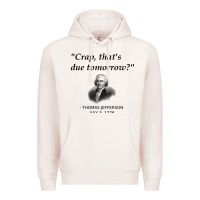Pale Pink funny thomas jefferson usa history teacher student gift t shirt Premium Hoodie - linhVisuals