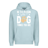 Blue Mist be the person your dog thinks you are t  shirt be the person your dog Premium Hoodie - linhVisuals