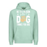 Seafoam be the person your dog thinks you are t  shirt be the person your dog Premium Hoodie - linhVisuals