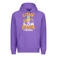 Purple asphalt paving operator quote low and slow is how i roll t shirt Premium Hoodie - linhVisuals