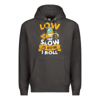 Smoke asphalt paving operator quote low and slow is how i roll t shirt Premium Hoodie - linhVisuals